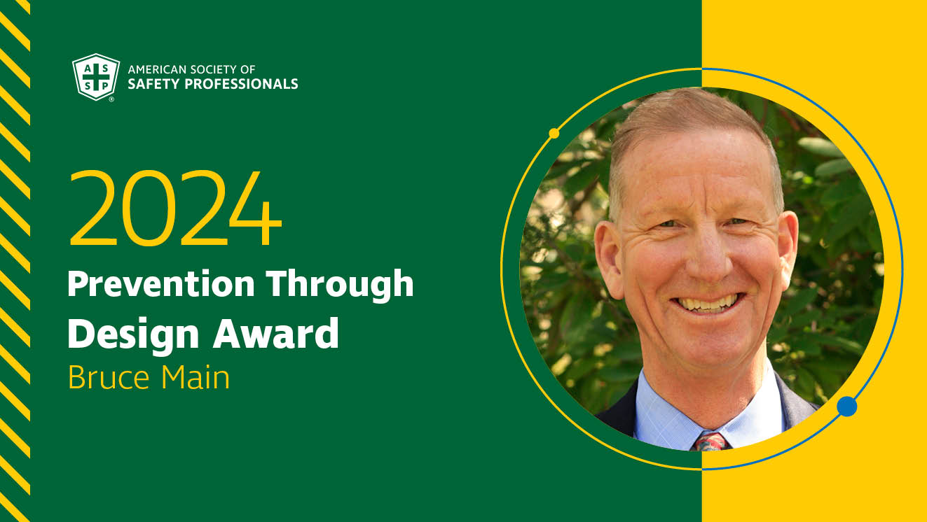 2024 Prevention Through Design Award recipient Bruce Main