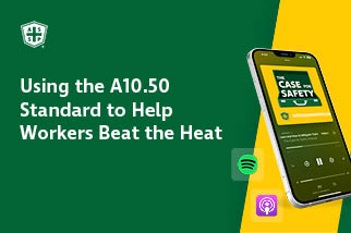 The Case for Safety Podcast A10.50 Heat Stress Graphic
