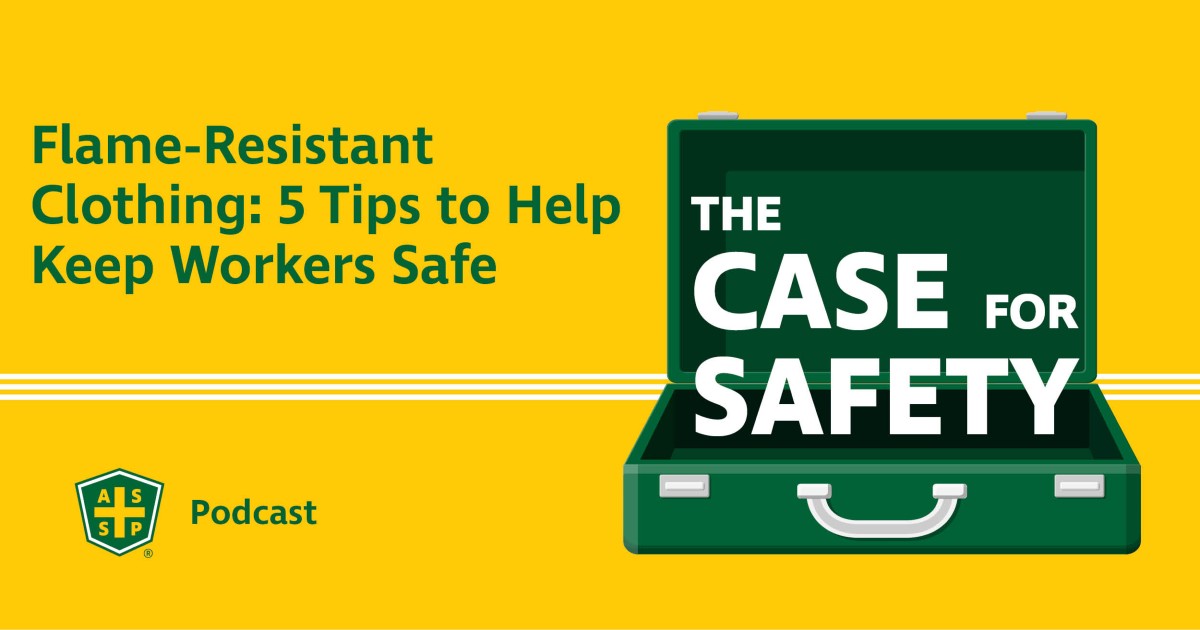 Bulwark FR Clothing Case for Safety Podcast Graphic