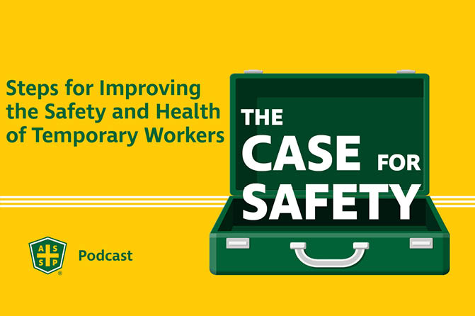 Case for Safety Podcast Graphic Protecting Temporary Workers